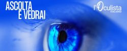 L’infiammazione oculare: ascolta il podcast